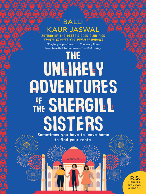 Title details for The Unlikely Adventures of the Shergill Sisters by Balli Kaur Jaswal - Wait list